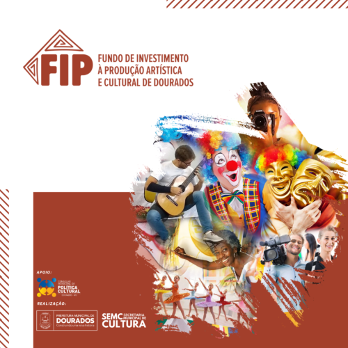 Cultura de Dourados ganha força com FIP e outros projetos