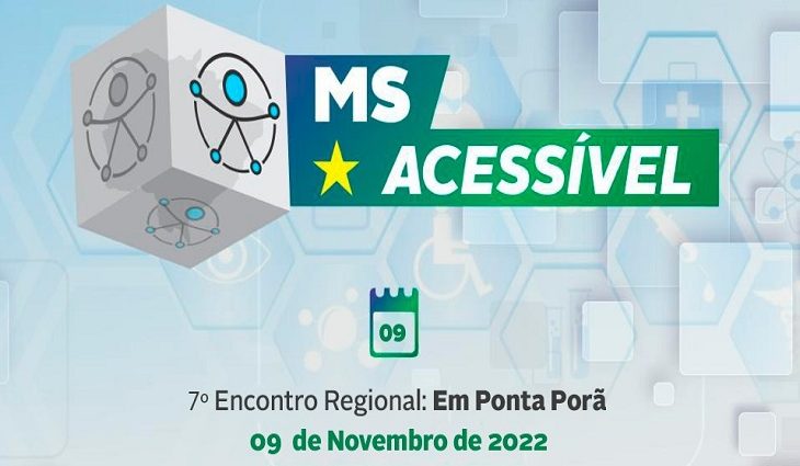 Ponta Porã sedia encontro do programa “MS Acessível” na quarta-feira