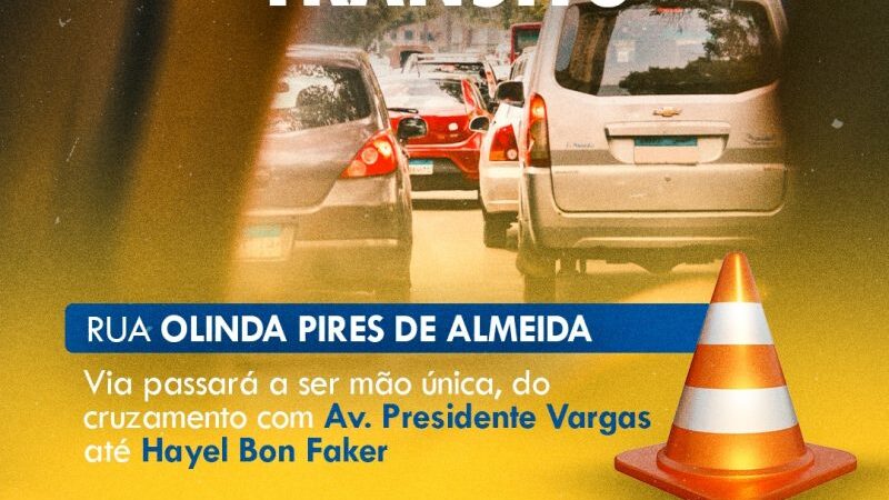 Agetran inicia mudança no sentido de circulação da rua Olinda Pires de Almeida