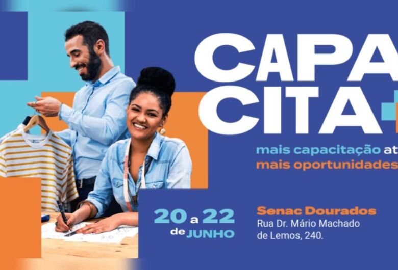 Capacita+: Senac e Sebrae realizam grande evento com capacitações gratuitas em Dourados