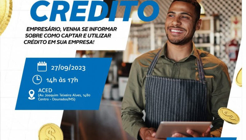 Dia do Crédito acontece nesta quarta com palestra e orientações ao empreendedor