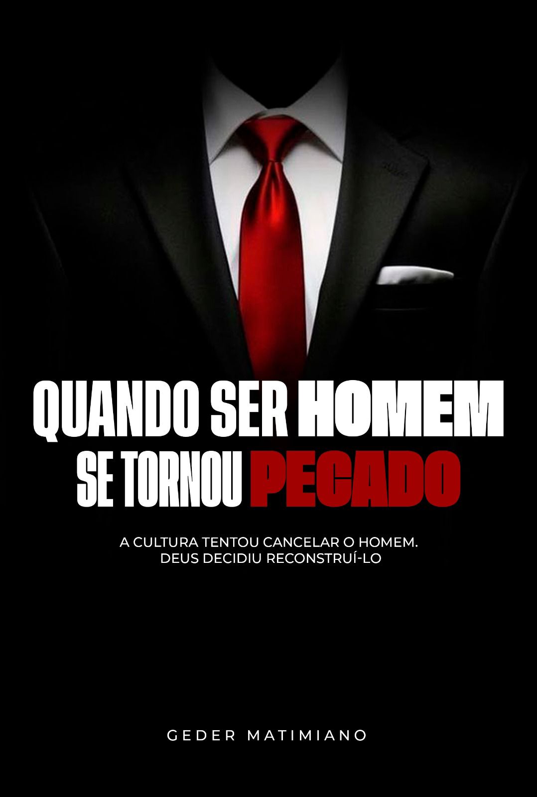 “Quando Ser Homem se Tornou Pecado”: pastor de Dourados lança obra sobre identidade masculina